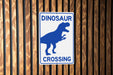 Dinosaur Crossing Metal Sign, Prehistoric Decor, Kids Room Accessory, Unique Garden Sign, Wall Art