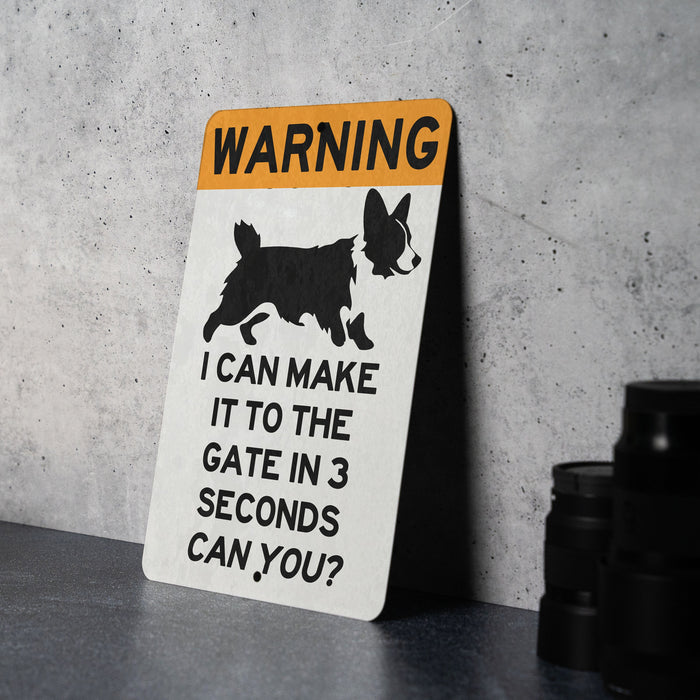 Warning I Can Make It to the Gate in 3 Seconds Corgi Metal Sign, Pet Caution, Slow but Sure, Guard Dog, Humorous Home Decor