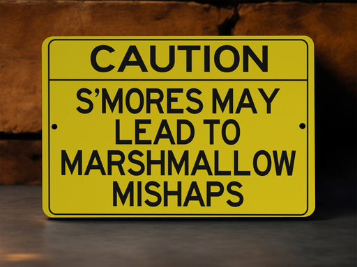 Smores May Lead to Marshmallow Mishaps Metal Sign, Camping Warning, Funny Outdoor Decor, Fire Pit Safety, Sweet Treat Alert