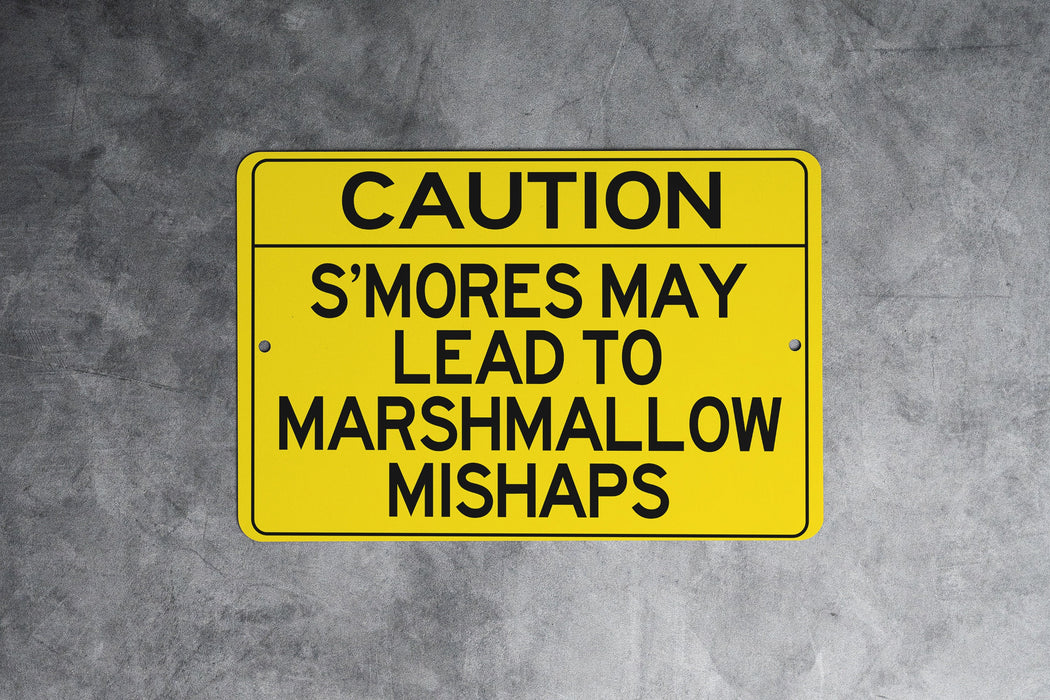 Smores May Lead to Marshmallow Mishaps Metal Sign, Camping Warning, Funny Outdoor Decor, Fire Pit Safety, Sweet Treat Alert