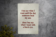 I’ma Say What I Want Until Someone Beats My Ass Metal Sign - Bold Quote, Humor Decor, Sarcastic Sign, Office Humor, Unique Gift Idea