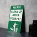 Pick Up After Your Dog - Metal Sign, Eco-Friendly Reminder, Pet Care