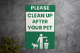 Pick Up After Your Dog - Metal Sign, Eco-Friendly Reminder, Pet Care