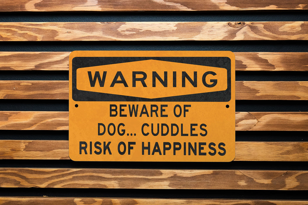 Beware of Dog.. Cuddles Metal Sign, Dog Lover Decor, Pet Friendly Warning, Cute Dog Sign, Animal Cuddle Alert