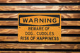 Beware of Dog.. Cuddles Metal Sign, Dog Lover Decor, Pet Friendly Warning, Cute Dog Sign, Animal Cuddle Alert