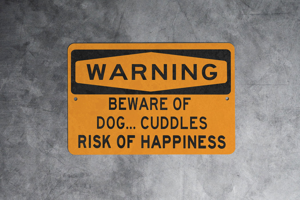 Beware of Dog.. Cuddles Metal Sign, Dog Lover Decor, Pet Friendly Warning, Cute Dog Sign, Animal Cuddle Alert