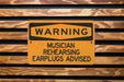 Warning Musician Rehearsing Earplugs Advised Metal Sign, Rehearsal Room Decor, Music Practice Alert, Sound Level Warning