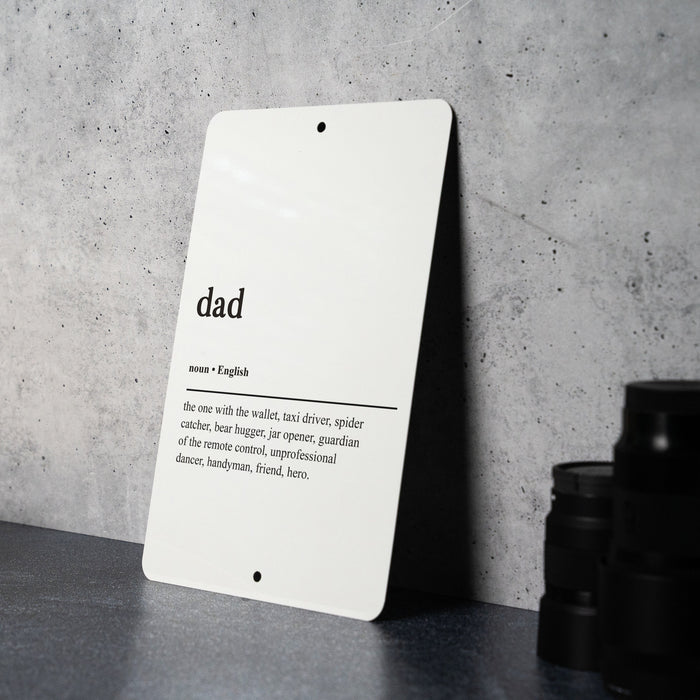 Dad Definition Metal Sign, Fatherhood Humor, Dad Appreciation, Gift for Dad, Family Love Wall Decor