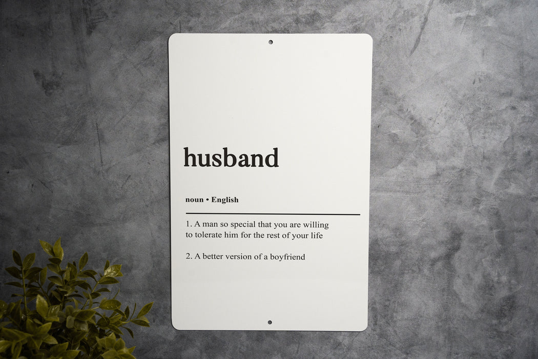 Husband Definition' Metal Sign, Love and Partnership Decor, Marital Humor, Spousal Appreciation, Family Home Art