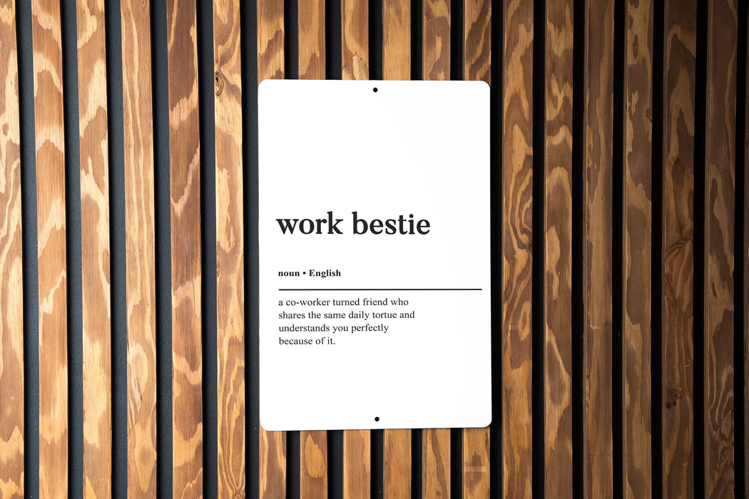 Work Bestie Definition' Metal Sign, Office Friendship, Coworker Humor Decor, Work Pal Appreciation, Professional Bond Art