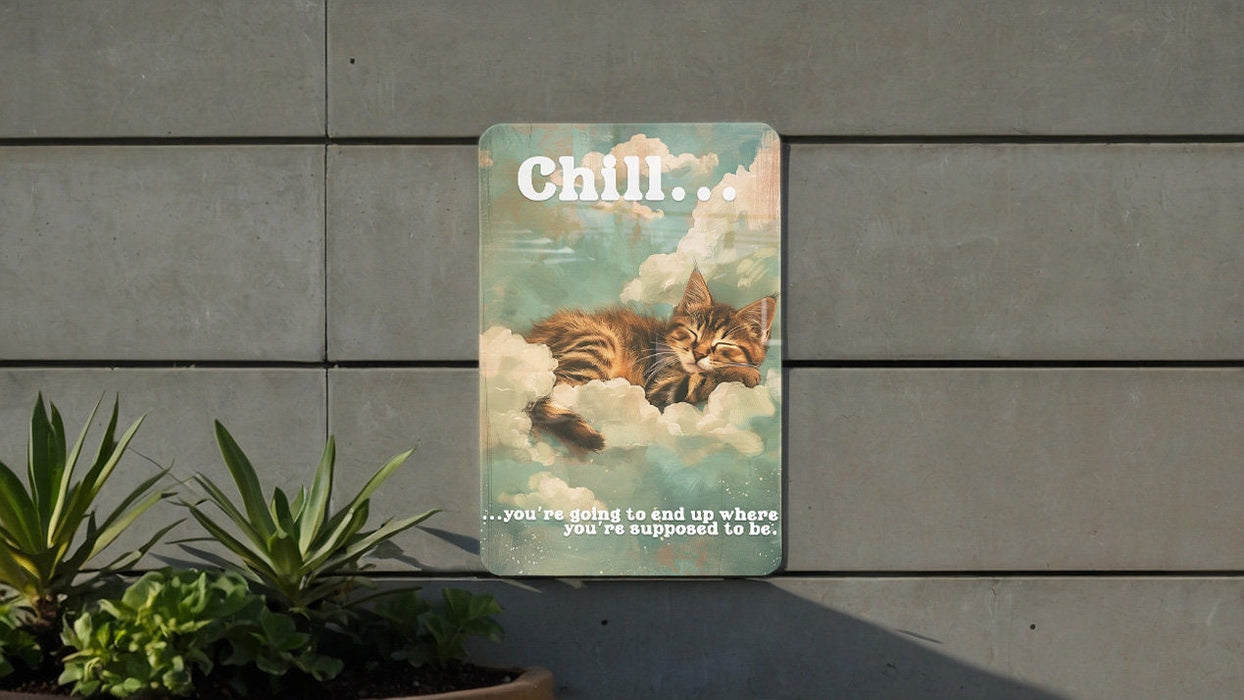 Chill Destination Metal Poster - Inspirational Quote, Relaxing Art, Positive Message, Zen Decor, Life Path
