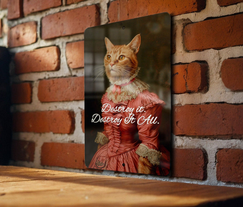 Destroy It All Kitten Metal Poster - Cute Chaos, Kitten Mischief, Home Decor, Whimsical Art, Playful Pet
