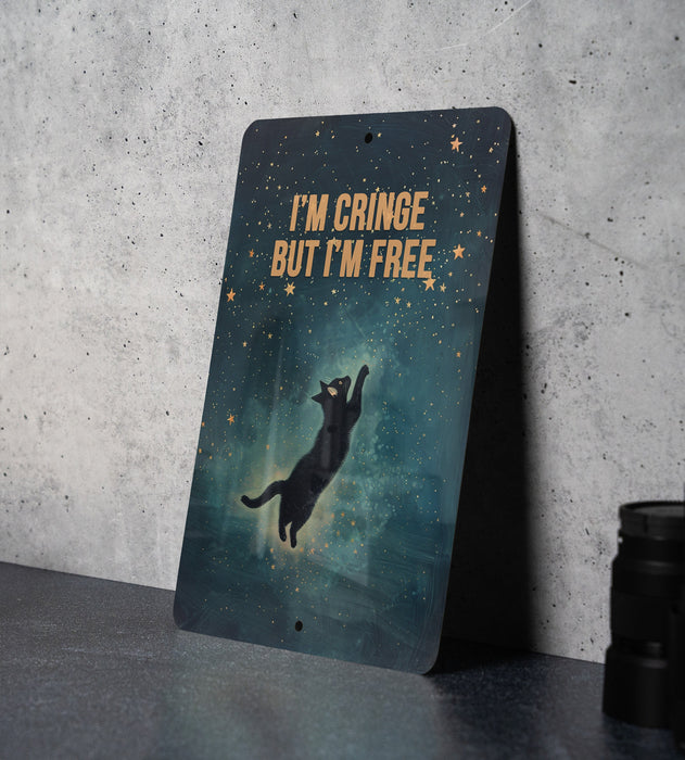 Cringe but Free Metal Poster - Self Acceptance, Unique Personality, Freedom Art, Quirky Quote, Individuality Decor