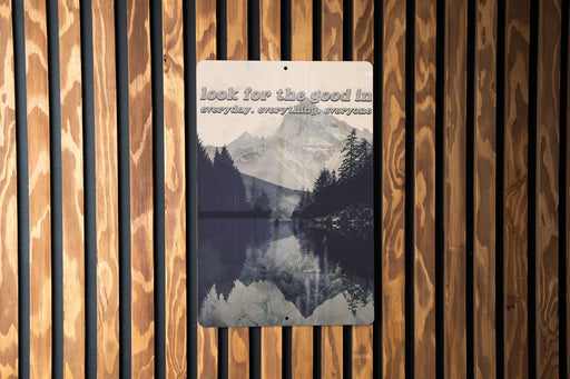 Find Good Everyday Metal Poster - Optimism Quote, Positive Outlook, Kindness Art, Uplifting Message, Universal Good