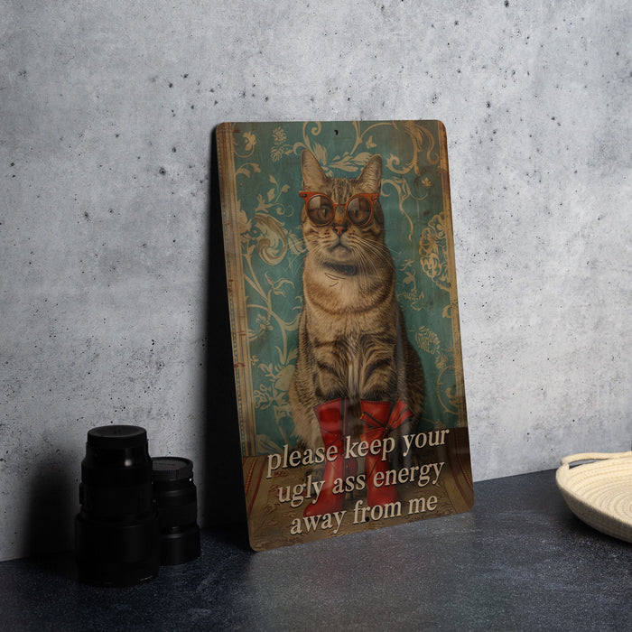 Ugly Ass Energy Metal Poster - Positive Vibes Only, Energy Shield, Humor Quote, Personal Space, Wall Decor