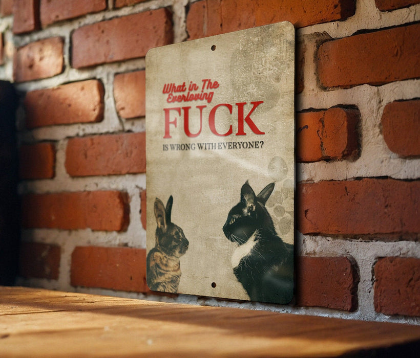 Everloving Fuck Metal Poster - Social Bewilderment, Edgy Question, Collective Frustration, Bold Statement, Reflective Decor