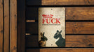 Everloving Fuck Metal Poster - Social Bewilderment, Edgy Question, Collective Frustration, Bold Statement, Reflective Decor