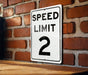 Speed Limit 2 MPH Sign - Custom Aluminum Sign for Controlled Zones