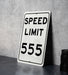 Speed Limit 555 MPH Sign - Custom Aluminum Sign for Themed Decor