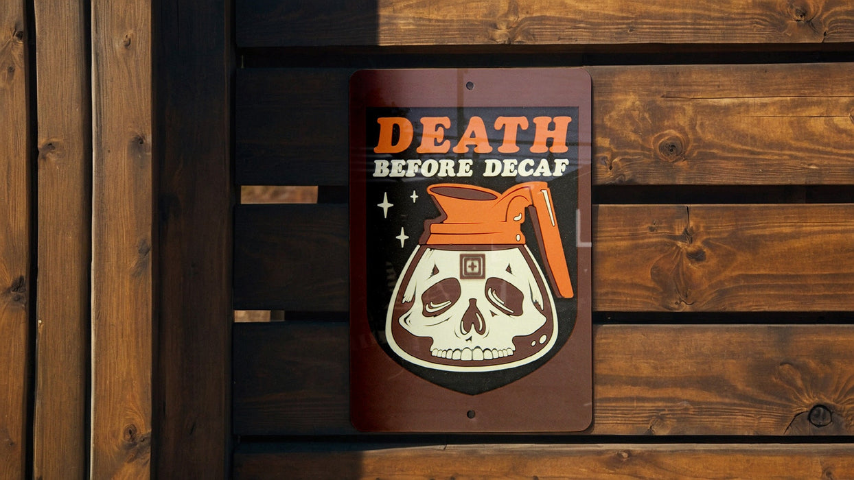 Death Before Decaf - Metal Sign - Gift For Coffee Lovers, Coffee Sign, Metal Wall Art, Kitchen Decor