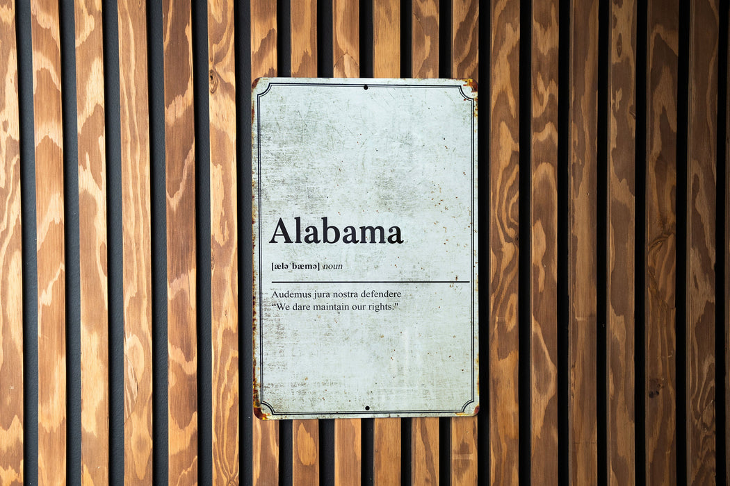 Alabama State Definition - Metal Sign - Wall Decor