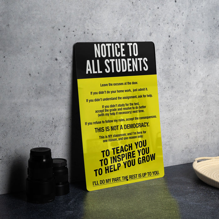 Classroom Rules Metal Sign - Notice to Students - High-School Class Decor - Easy to Clean Classroom Decor - Educational