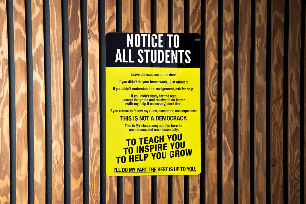 Classroom Rules Metal Sign - Notice to Students - High-School Class Decor - Easy to Clean Classroom Decor - Educational