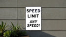 Custom Speed Limit Sign, Outdoor Metal Sign, Custom Speed Sign, Speed Limit 69