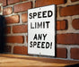 Custom Speed Limit Sign, Outdoor Metal Sign, Custom Speed Sign, Speed Limit 69