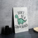 Don't Be a Cuntasaurus, Don't be a Cunt, Metal Sign, Funny gift, Cunt, Funny Wall Decor, Gift for Friends