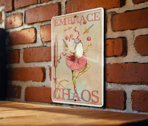 Embrace Chaos - Metal Sign - Funny Frog Art, Wall Art, Vintage Style Wall Art, Cute Frog, Funny Gift