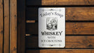 Today's Soup Is Whiskey With Ice Croutons Metal Sign - Humorous Bar Decor, Whiskey Lovers Gift, Funny Kitchen Art, Unique Wall Sign