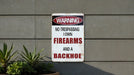 Funny Metal Sign, No Trespassing: I Own Firearms and a Backhoe