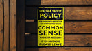 Health and Safety Policy Use Common Sense Metal Sign - Office Decor, Workplace Humor, Safety Sign, Common Sense Reminder, Funny Gift