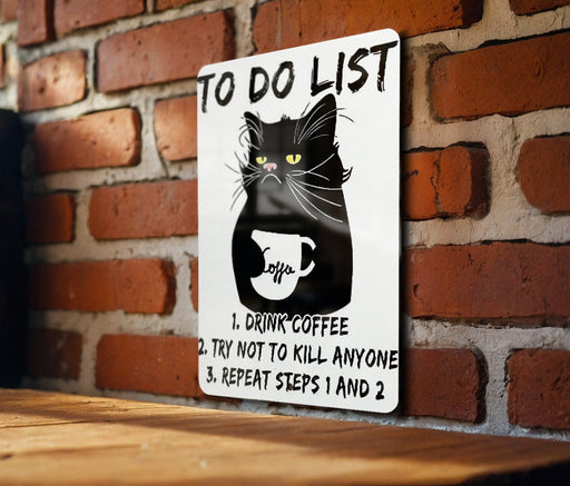 To Do List, Don't Kill Anyone, Coffee Lover, Humor Sign, Unique Decor - Metal Poster
