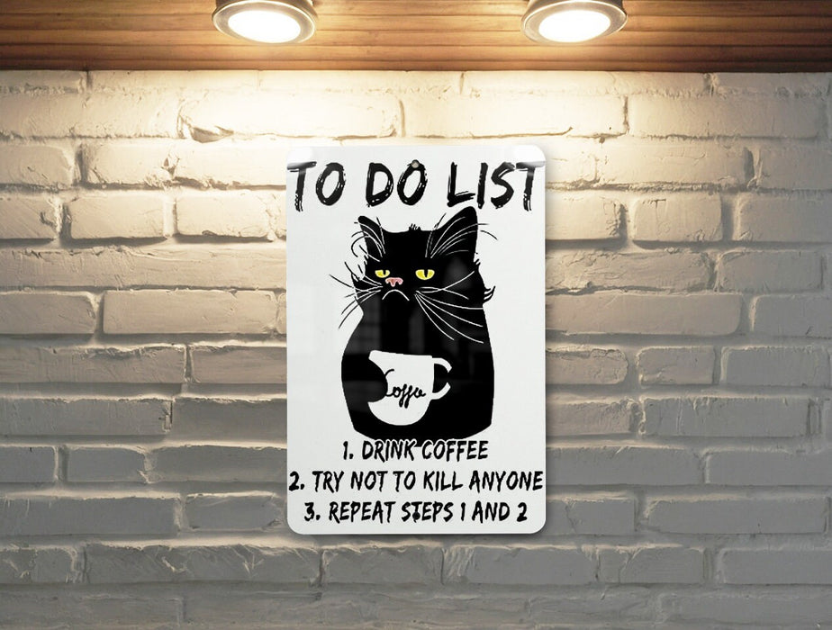 To Do List, Don't Kill Anyone, Coffee Lover, Humor Sign, Unique Decor - Metal Poster