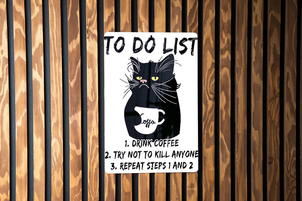 To Do List, Don't Kill Anyone, Coffee Lover, Humor Sign, Unique Decor - Metal Poster