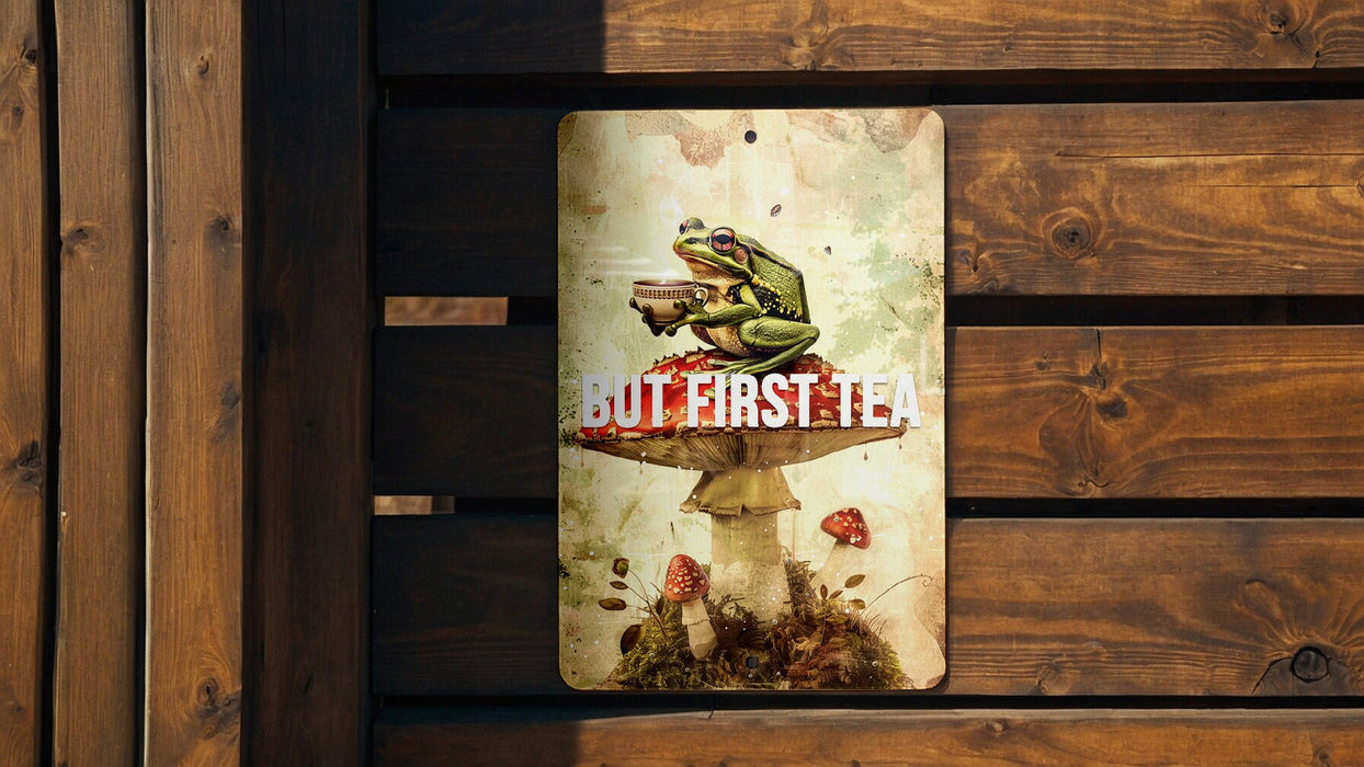 But First Tea Metal Poster - Tea Lover, Morning Ritual, Kitchen Art, Cozy Decor, Relaxation