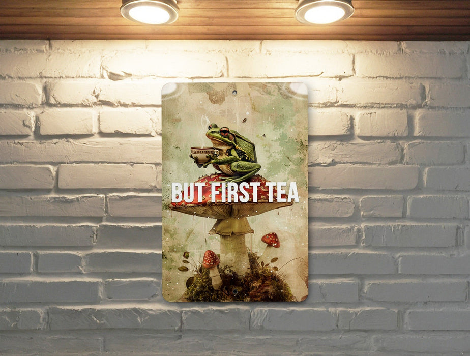 But First Tea Metal Poster - Tea Lover, Morning Ritual, Kitchen Art, Cozy Decor, Relaxation