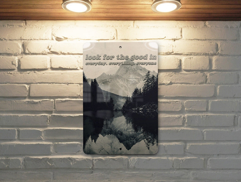 Find Good Everyday Metal Poster - Optimism Quote, Positive Outlook, Kindness Art, Uplifting Message, Universal Good