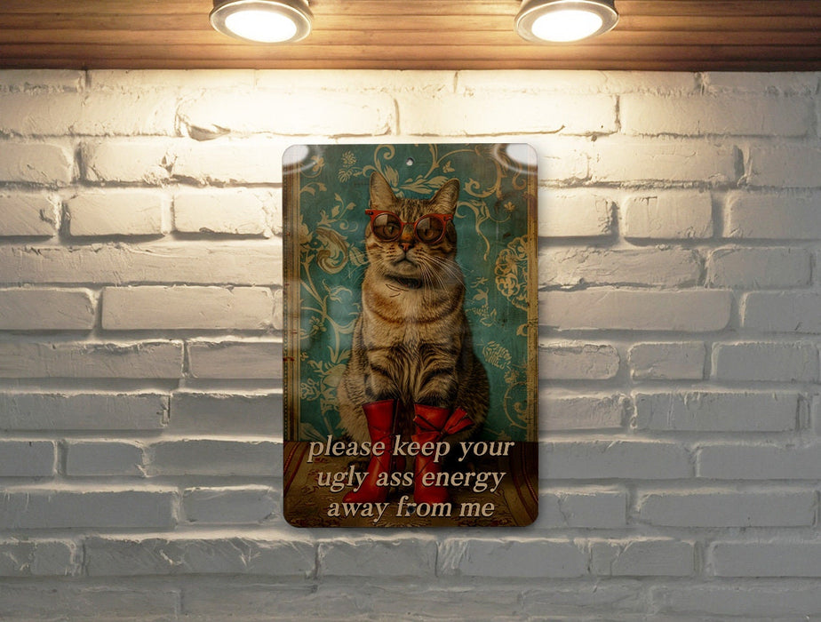 Ugly Ass Energy Metal Poster - Positive Vibes Only, Energy Shield, Humor Quote, Personal Space, Wall Decor