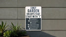 a sign on the side of a building that says only garden on days that start