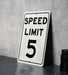 Speed Limit 5 MPH Sign - Safe Speed Aluminum Signage for Areas Requiring Caution