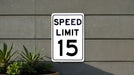 Speed Limit 15 MPH Sign - Residential and School Zone Aluminum Sign