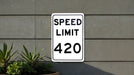 Speed Limit 420 MPH Sign - Fun Novelty Aluminum Sign for Entertainment Spaces