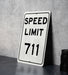 Speed Limit 711 MPH Sign - Unique Aluminum Sign for Collectible Decor