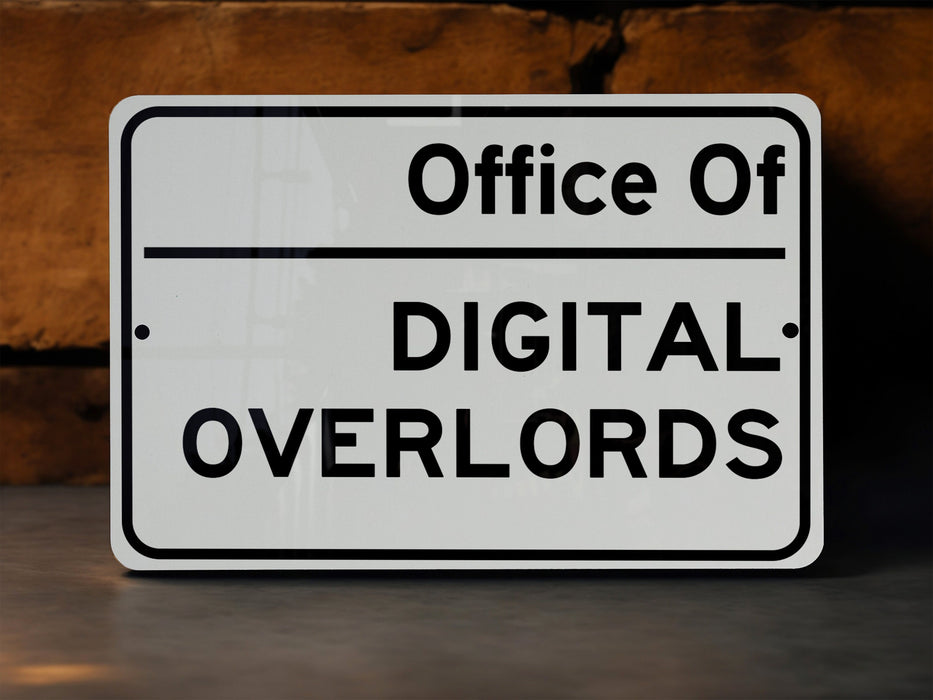 a white sign that says office of digital overlooks