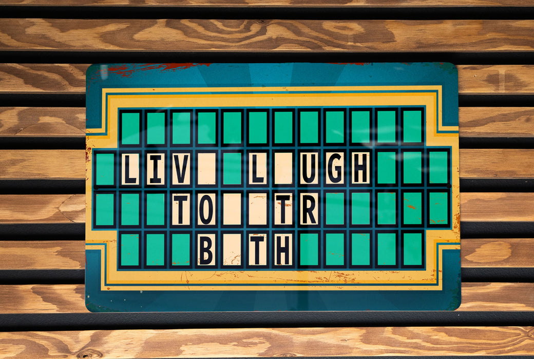 a sign that says live laugh laugh laugh laugh laugh laugh laugh laugh laugh laugh laugh