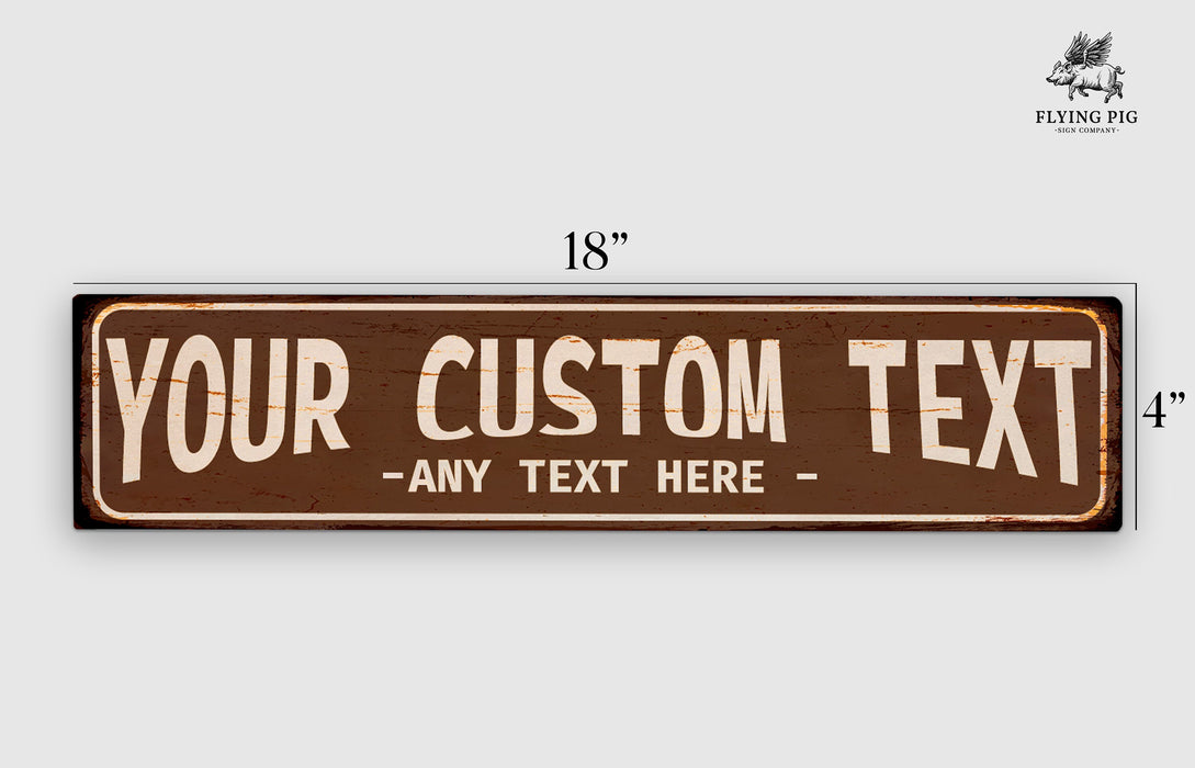 a sign that says your custom text any text here