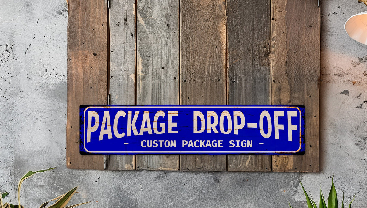 a blue package drop - off sign mounted on a wooden wall
